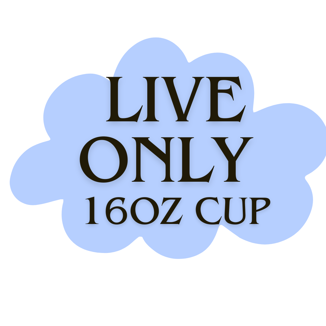 A) LIVE ONLY - 16oz Cup