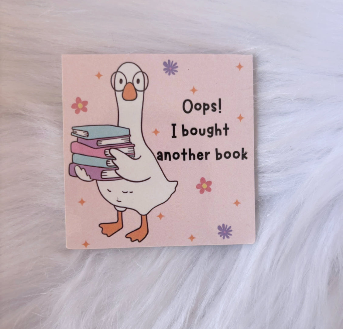 Oops, I Bought Another Book - Magnetic Bookmark